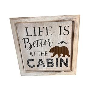Rustic Log Cabin Decor Black Bear "Life Is Better At‎ The Cabin" 9.5" x 9.5" EUC